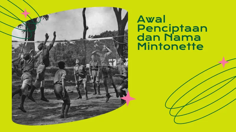 Awal Penciptaan dan Nama Mintonette