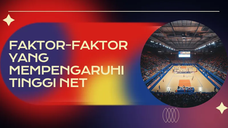 Faktor-Faktor yang Mempengaruhi Tinggi Net