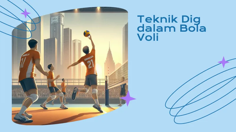 Teknik Dig dalam Bola Voli